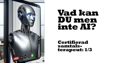 En AI-robot duger inte som samtalsterapeut.